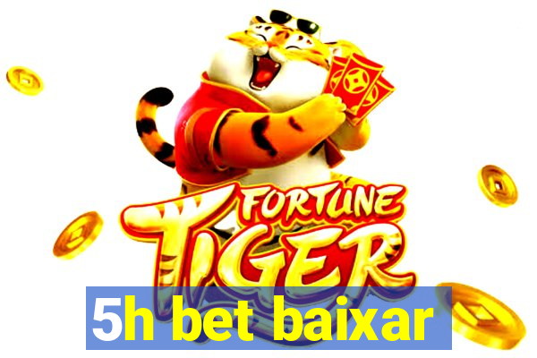 5h bet baixar